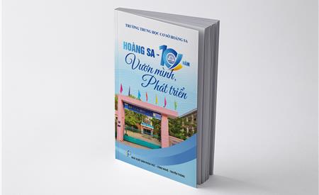 Hoàng Sa - 10 năm Vươn mình phát triển